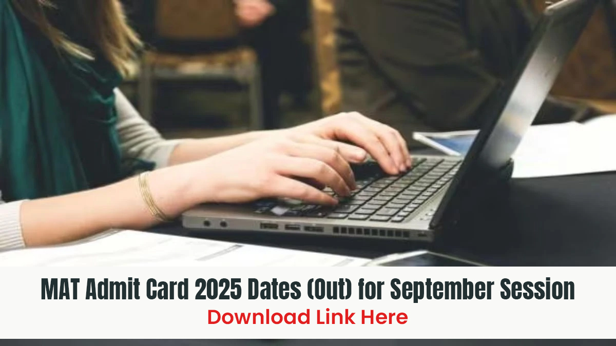 MAT Admit Card 2025 Dates (Out) for September Session Download Link Here.jpg